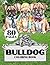 Bulldog Coloring Book: 80 B...