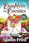 Eton Mess and Ene...