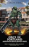 Orcs in Portland ...