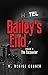 Bailey's End Book 1 The Encounter by M. Denise Conner
