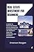 Real Estate Investment for Beginners by Emerson Reagan