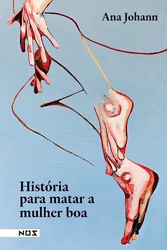 História para matar a mulher boa (Paperback)