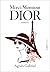 Merci. Monsieur Dior