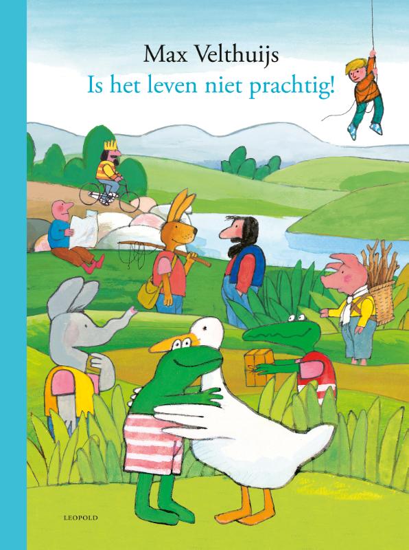 Is het leven niet prachtig! (Hardcover)