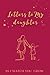 Letters to My Daughter by Lucy Patterson