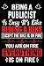 Being A Publicist Is Easy: ...