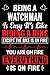 Being A Watchman Is Easy: H...