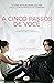 A Cinco Passos de Você