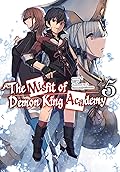 The Misfit of Demon King Academy (Light Novel): Volume 5