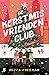 De kerstmis vriendenclub