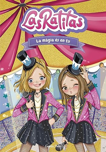 Las Ratitas 10. La màgia és dins teu (Hardcover)