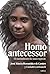 Homo antecessor. El nacimiento de una especie
