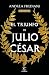 El triunfo de Julio César (Dictator, #3)