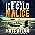 Ice Cold Malice (DCI Evan Warlow, #3)