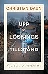 Upplösningstillstånd by Christian Daun