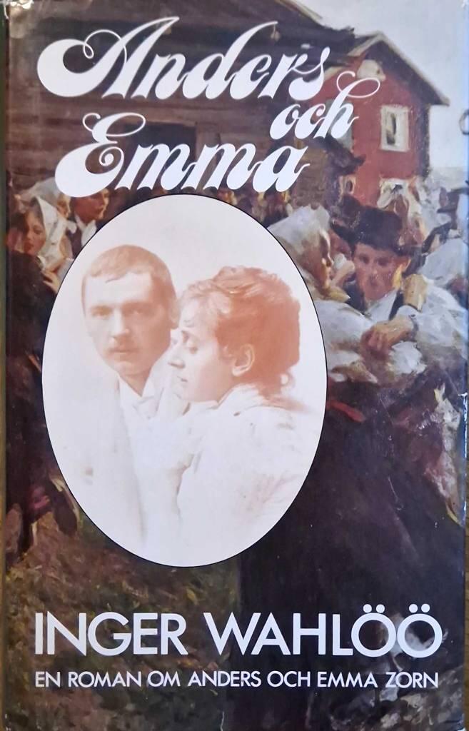 Anders och Emma : en roman om Anders och Emma Zorn