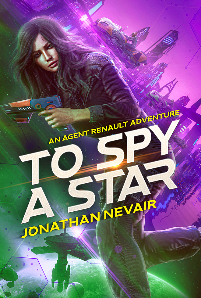 To Spy a Star (Agent Renault Spy-fi Space Adventures, #2)