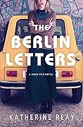 The Berlin Letters 