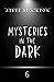 Mysteries in the Dark: Volu...