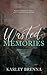Wasted Memories