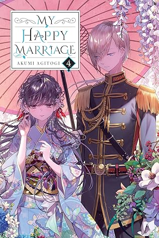 My Happy Marriage (Light Novel), Vol. 4