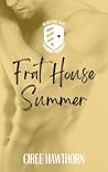 Frat House Summer by Ciree Hawthorn