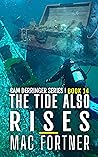 The Tide Also Rises