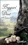Beggars' Dust: A ...