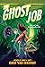 The Ghost Job: A Pitch-Perf...