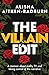 The Villain Edit: A memoir about reality TV and taking control of the narrative