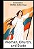 Woman, Church, and State An...