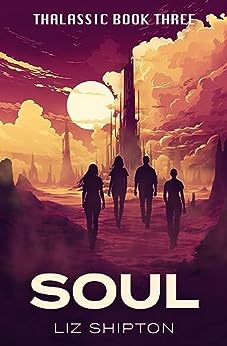 Soul (Thalassic, #3)