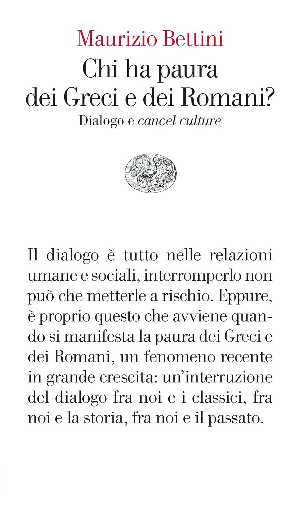 Chi ha paura dei Greci e dei Romani? Dialogo e cancel culture