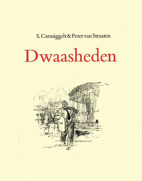 Dwaasheden: een selectie uit Honderd dwaasheden (Paperback)