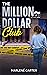 The Million Dollar Club by Marlené Carter The Million Dollar Club by Marlené Carter