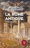 La Rome antique, ...