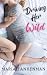 Driving Her Wild: A road tr...