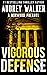 Vigorous Defense by Audrey Walker