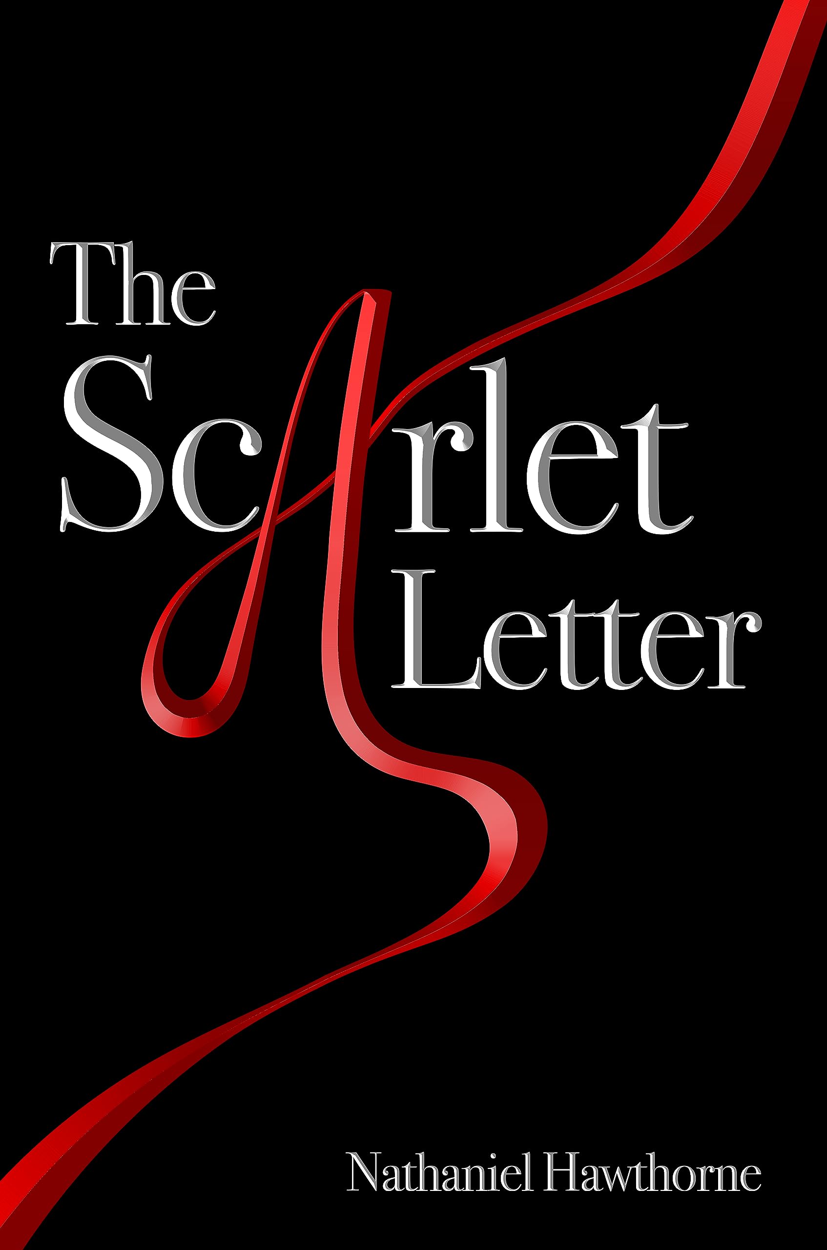 The Scarlet Letter (Illustrated): The 1850 Classic Edition with Original Illustrations
