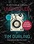 UNSPOOLED by Tim Durling