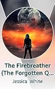 The Firebreather