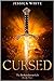 Cursed (The Broken Immortals #2)