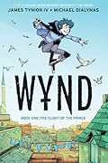 Wynd, Book One: The Flight of the Prince
