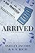 Arrived (South Bay Billiona...