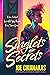 Singlets and Secrets (Unveiling Aiden, #1)