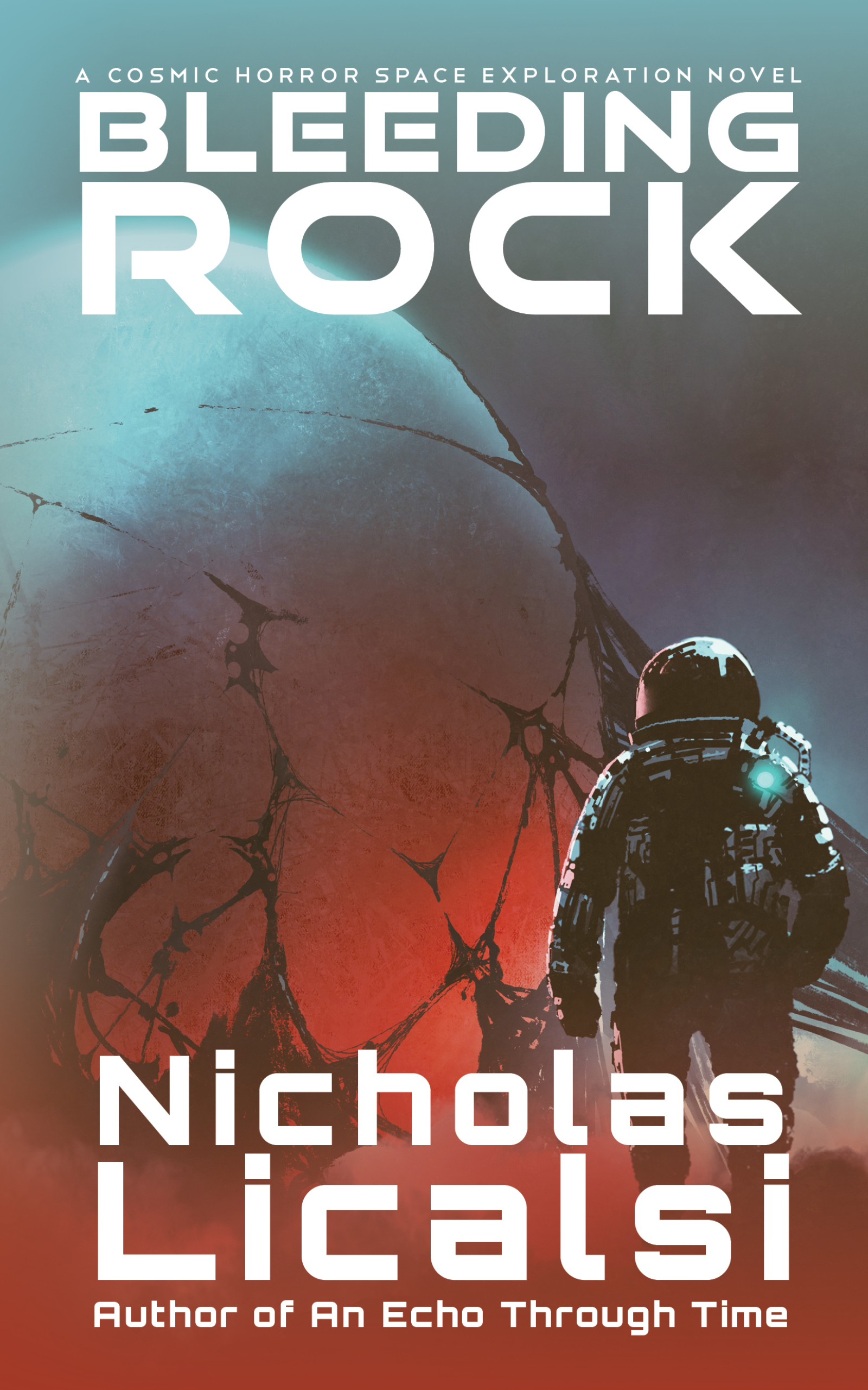 Bleeding Rock: A Cosmic Horror Space Exploration Novel