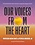 Our Voices From The Heart