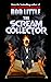 The Scream Collector