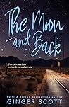 The Moon and Back by Ginger Scott
