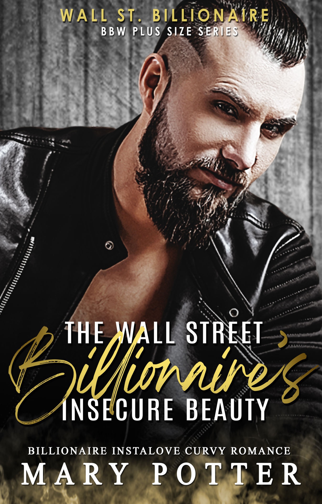 The Wall Street Billionaire’s Insecure Beauty (Wall St. Billionaire BBW Plus Size #18)